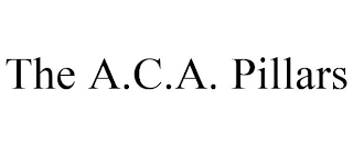 THE A.C.A. PILLARS