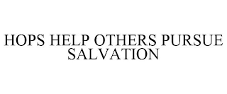 HOPS HELP OTHERS PURSUE SALVATION