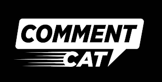 COMMENT CAT