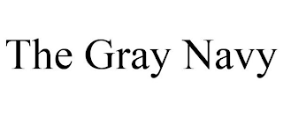 THE GRAY NAVY