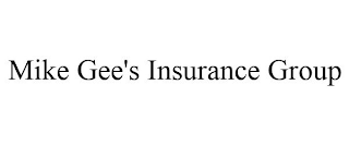 MIKE GEE'S INSURANCE GROUP