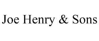 JOE HENRY & SONS