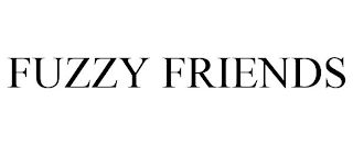 FUZZY FRIENDS