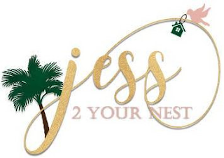 JESS 2 YOUR NEST