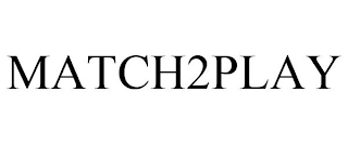 MATCH2PLAY