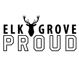 ELK GROVE PROUD