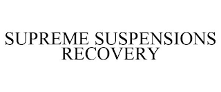 SUPREME SUSPENSIONS RECOVERY