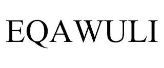 EQAWULI