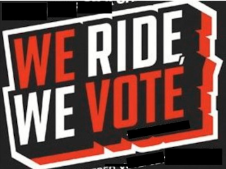 WE RIDE, WE VOTE