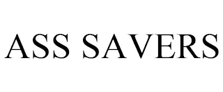 ASS SAVERS