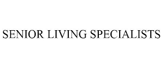 SENIOR LIVING SPECIALISTS