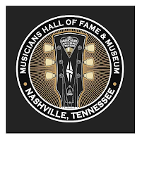 MUSICIANS HALL OF FAME & MUSEUM NASHVILLE, TENNESSEE MUSICIANS MHFM HALL FAME & MUSEUM EST. 2006 EST. 2006