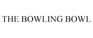 THE BOWLING BOWL