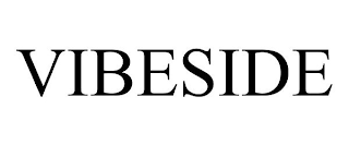 VIBESIDE