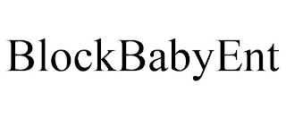 BLOCKBABYENT