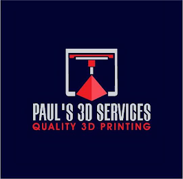 PAUL'S 3D SERVICES QUALITY 3D PRINTING