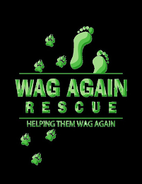 WAG AGAIN RESCUE HELPING THEM WAG AGAIN