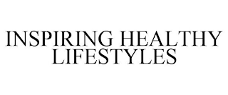 INSPIRING HEALTHY LIFESTYLES