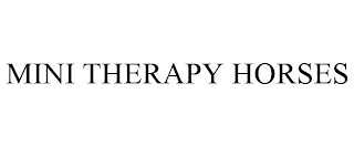 MINI THERAPY HORSES