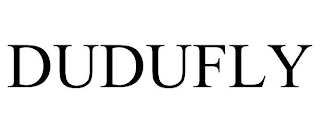 DUDUFLY