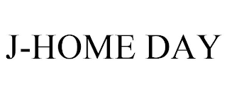 J-HOME DAY