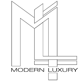 M L MODERN LUXURY