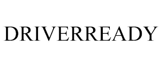 DRIVERREADY