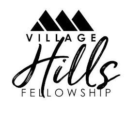 VILLAGE HILLS FELLOWSHIP