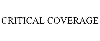 CRITICAL COVERAGE