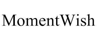MOMENTWISH