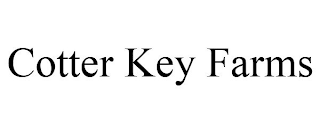 COTTER KEY FARMS