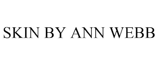 SKIN BY ANN WEBB