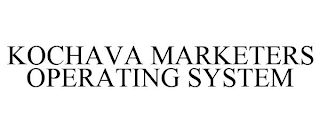 KOCHAVA MARKETERS OPERATING SYSTEM