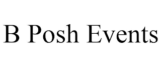B POSH EVENTS