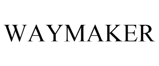 WAYMAKER