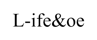 L-IFE&OE