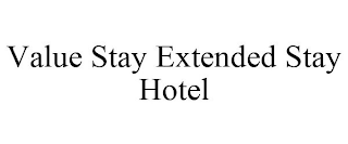 VALUE STAY EXTENDED STAY HOTEL