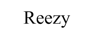 REEZY