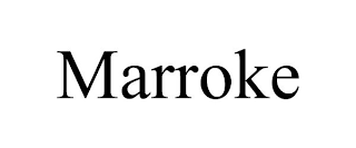 MARROKE