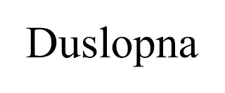 DUSLOPNA