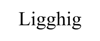 LIGGHIG