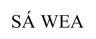 SÁ WEA
