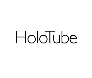 HOLOTUBE