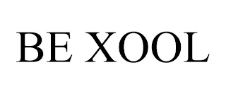 BE XOOL