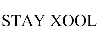 STAY XOOL