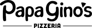 PAPA GINO'S PIZZERIA