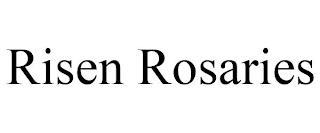 RISEN ROSARIES