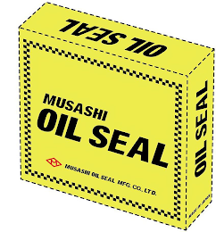 OIL SEAL OIL SEAL MADE IN JAPAN MUSHASHI OIL SEAL MUSHASHI OIL SEAL MFG. CO., LTD. M MUSHASHI OIL SEAL MFG. CO., LTD.