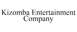 KIZOMBA ENTERTAINMENT COMPANY