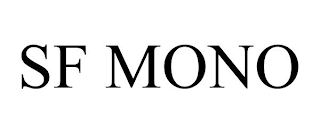 SF MONO